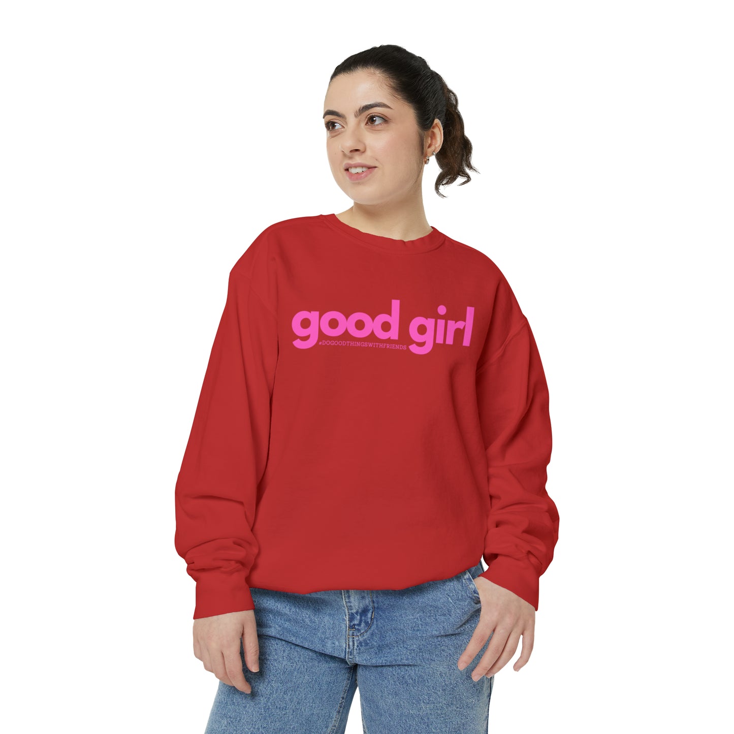 Premium Good Girl Garment-Dyed Sweatshirt