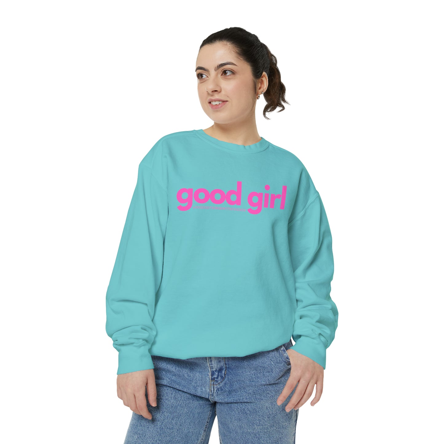Premium Good Girl Garment-Dyed Sweatshirt